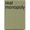 Real Monopoly by Jerold Ross