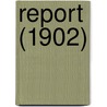 Report (1902) door Illinois. State Board Of Arbitration