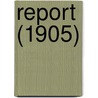 Report (1905) door Isabel Chapin Barrows