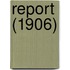 Report (1906)