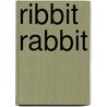 Ribbit Rabbit door Candace Ryan