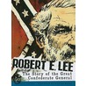 Robert E. Lee by Terry Collins