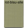 Rot-Blau-Alle door Kveta Pacovská