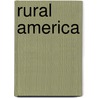 Rural America by Anna S. Jansen