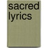 Sacred Lyrics