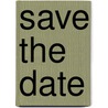 Save The Date door Thomas Nelson Publishers