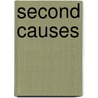 Second Causes door Elizabeth Charlotte Elizabeth