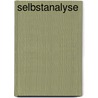 Selbstanalyse by Laffayette Ron Hubbard
