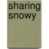 Sharing Snowy door Marilyn Helmer