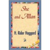 She and Allan door Sir Henry Rider Haggard