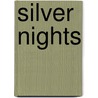 Silver Nights door Jane Feather