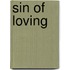 Sin Of Loving
