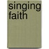 Singing Faith