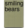 Smiling Bears door Else Poulsen