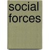 Social Forces by Edward Thomas Devine