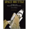 Space Shuttle by Dennis R. Jenkins