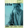 Straight Life by Laurie Pepper