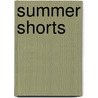 Summer Shorts by Sheena Ignatia