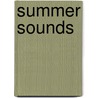 Summer Sounds door Marla Bentley