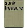 Sunk Treasure door Peggy J. Parks