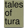 Tales of Tura door David Dallion 7th