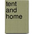 Tent And Home