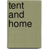Tent And Home by James Fairbairn Brodie