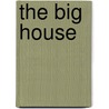 The Big House by Christopher Sykes