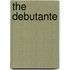 The Debutante