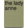 The Lady Anne door Gloria Berneville-Claye
