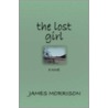 The Lost Girl door James Morrison