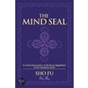 The Mind Seal door Sho Fu