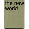The New World by Tim McNeese