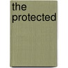 The Protected by Rowena Portch