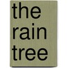The Rain Tree by Will Cook