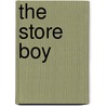 The Store Boy door Jr. Horatio Alger