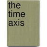 The Time Axis door Henry Kuttner