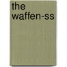 The Waffen-Ss by Martin Windrow