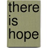 There Is Hope door Lucy Green
