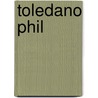 Toledano Phil by Phillip Toledano