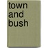 Town And Bush