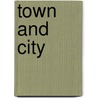 Town and City door Frances Jewett