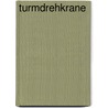 Turmdrehkrane by Stephan Bergerhoff