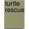 Turtle Rescue door Pamela Hickman