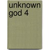 Unknown God 4 door Robert James Luedke