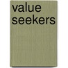 Value Seekers door Susan L. Lingo