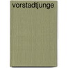 Vorstadtjunge door Moritz Sturm