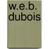 W.E.B. Dubois