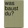 Was baust Du? by Yusuke Yonezu
