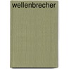 Wellenbrecher by Minette Walters